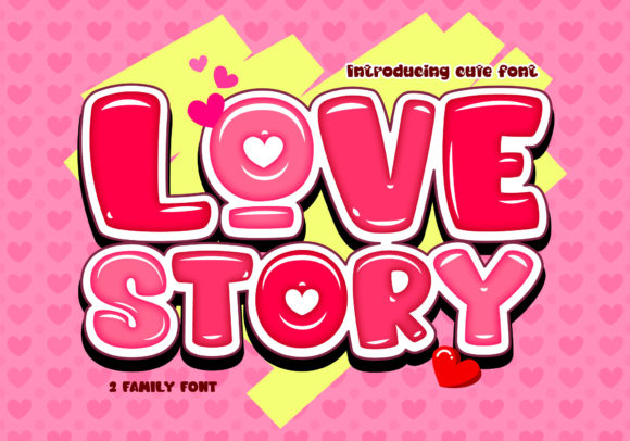 Love Story Font: A Playful, Chunky Display Typeface for Kids’ Brands