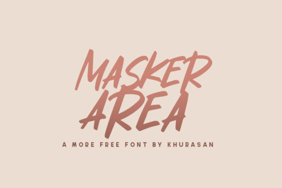 Masker Area: A Brushed Handwritten Font for Editorial Warmth