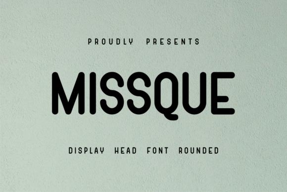 Missque Font: A Display Typeface That Holds Attention Without Shouting