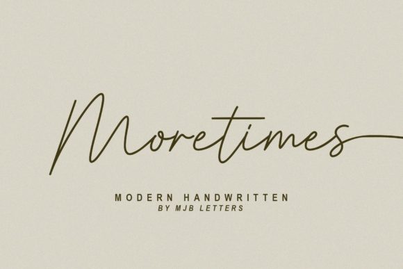 Moretimes Font: A Handwritten Typeface That Feels Like Your Brand’s True Voice