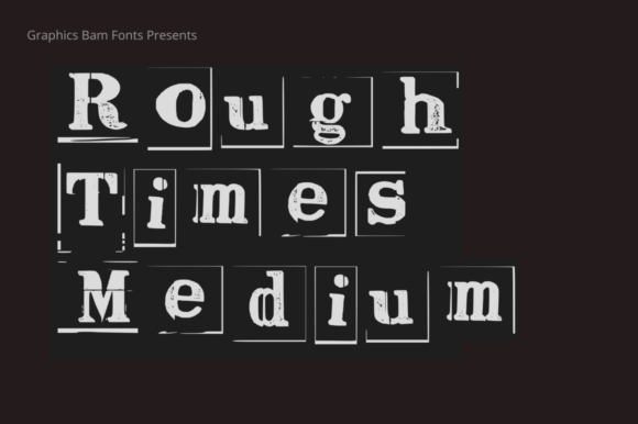 Rough Times Medium Font for Bold Digital Branding