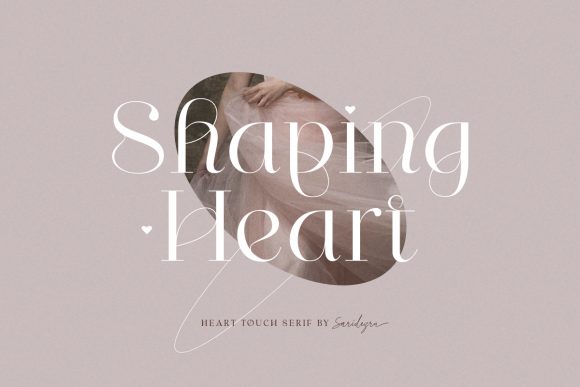 Shaping Heart: A Serif Font That Shapes Quiet Confidence