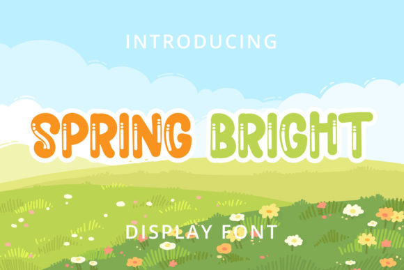 Spring Bright Font: Bold, Bubbly Display Type for Scroll-Stopping Campaigns