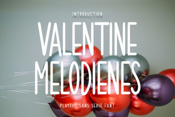 Valentine Melodienes: A Tall, Clean Sans Serif for Campaign Headlines