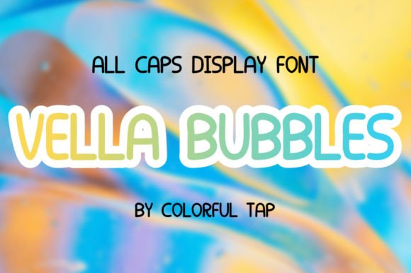 Vella Bubbles: A Playful Display Font That Cuts Through the Feed